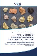 FENOL ASOSIDAGI KOMPOZITSIYALARNING QURILISHDA QO’LLANILISHI