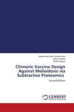 Chimeric Vaccine Design Against Melioidosis via Subtractive Proteomics