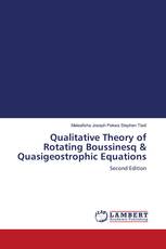 Qualitative Theory of Rotating Boussinesq & Quasigeostrophic Equations