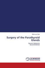 Surgery of the Parathyroid Glands