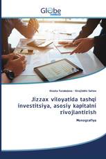 Jizzax viloyatida tashqi investitsiya, asosiy kapitalni rivojlantirish