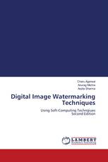 Digital Image Watermarking Techniques