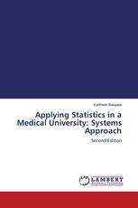 Applying Statistics in a Medical University: Systems Approach