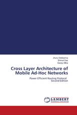 Cross Layer Architecture of Mobile Ad-Hoc Networks