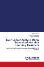 Liver Cancer Analysis Using Supervised Machine Learning Classifiers