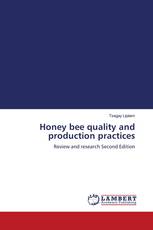 Honey bee quality and production practices