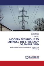 MODERN TECHNIQUE TO ENHANCE THE EFFICIENCY OF SMART GRID