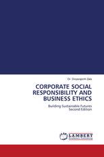 CORPORATE SOCIAL RESPONSIBILITY AND BUSINESS ETHICS
