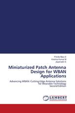 Miniaturized Patch Antenna Design for WBAN Applications