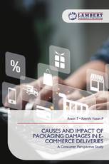 CAUSES AND IMPACT OF PACKAGING DAMAGES IN E-COMMERCE DELIVERIES