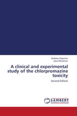 A clinical and experimental study of the chlorpromazine toxicity