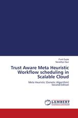 Trust Aware Meta Heuristic Workflow scheduling in Scalable Cloud
