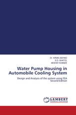 Water Pump Housing in Automobile Cooling System