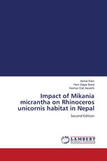 Impact of Mikania micrantha on Rhinoceros unicornis habitat in Nepal