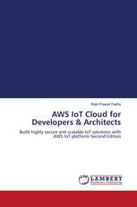 AWS IoT Cloud for Developers & Architects