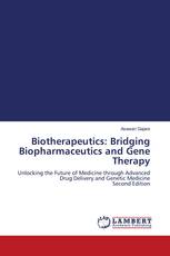 Biotherapeutics: Bridging Biopharmaceutics and Gene Therapy