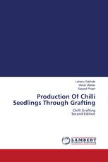 Production Of Chilli Seedlings Through Grafting