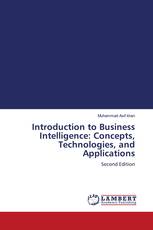 Introduction to Business Intelligence: Concepts, Technologies, and Applications