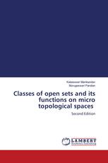 Classes of open sets and its functions on micro topological spaces