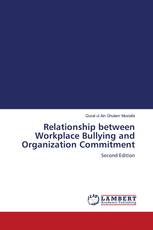 Relationship between Workplace Bullying and Organization Commitment