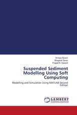 Suspended Sediment Modelling Using Soft Computing