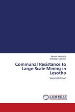 Communal Resistance to Large-Scale Mining in Lesotho