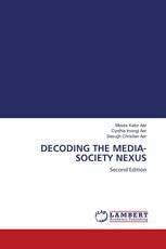 DECODING THE MEDIA-SOCIETY NEXUS