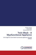Twin Block - A Myofunctional Appliance
