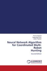 Neural Network Algorithm for Coordinated Multi-Robot Hunting