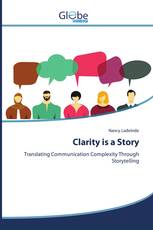 Clarity is a Story