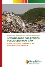 INVESTIGAÇÃO DOS EFEITOS POLUIDORES DO LIXÃO