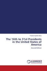 The 16th to 31st Presidents in the United States of America