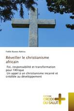 Réveiller le christianisme africain