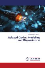Relaxed Optics: Modeling and Discussions 4