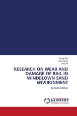RESEARCH ON WEAR AND DAMAGE OF RAIL IN WINDBLOWN SAND ENVIRONMENT