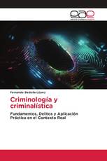 Criminología y criminalística