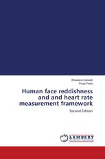 Human face reddishness and and heart rate measurement framework