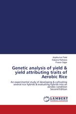 Genetic analysis of yield & yield attributing traits of Aerobic Rice