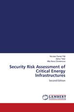 Security Risk Assessment of Critical Energy Infrastructures