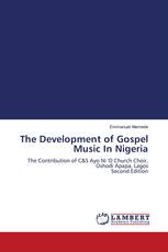 The Development of Gospel Music In Nigeria
