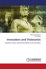 Innovators and Visionaries
