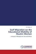 Gulf Migration on the Educational Mobility of Muslim Women