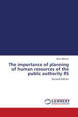 The importance of planning of human resources of the public authority RS