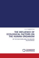 THE INFLUENCE OF ECOLOGICAL FACTORS ON THE HUMAN ORGANISM