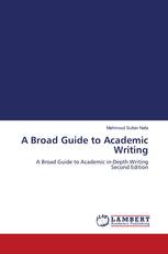 A Broad Guide to Academic Writing