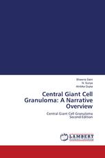 Central Giant Cell Granuloma: A Narrative Overview