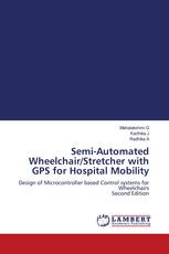 Semi-Automated Wheelchair/Stretcher with GPS for Hospital Mobility