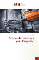 Science des matériaux pour l’ingénieur