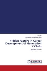 Hidden Factors in Career Development of Generation Y Chefs