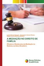 A MEDIAÇÃO NO DIREITO DE FAMÍLIA